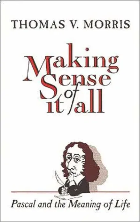 Making Sense of It All - Thomas V. Morris - Bild 2