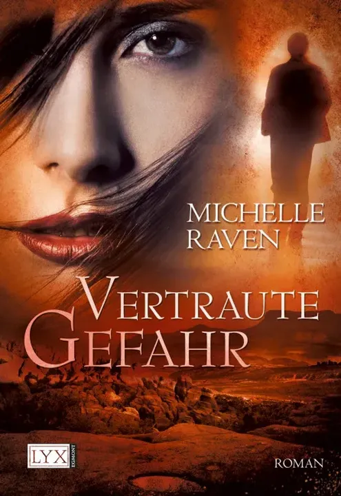 Vertraute Gefahr - Michelle Raven - Bild 1