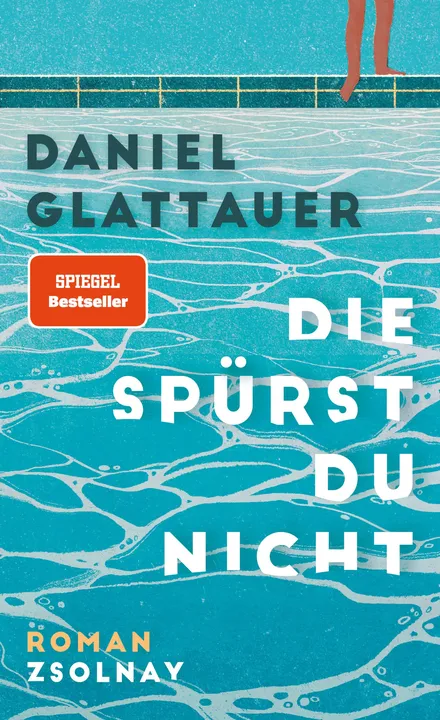 Die spürst du nicht - Daniel Glattauer - Bild 1