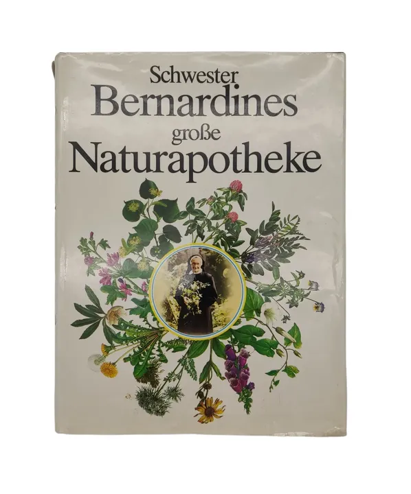 Ernö Zeltner - Schwester Bernardines große Naturapotheke - Bild 1