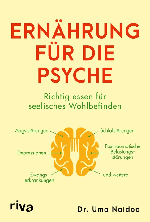 Ernährung für die Psyche - Uma Naidoo - Bild 1