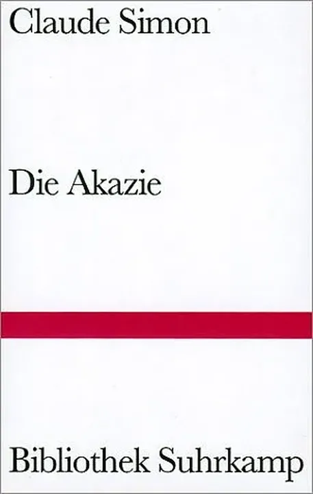 Die Akazie - Claude Simon - Bild 1