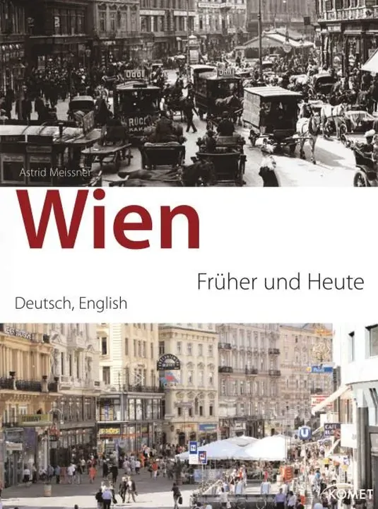 Wien früher und heute - Astrid Meissner - Bild 1