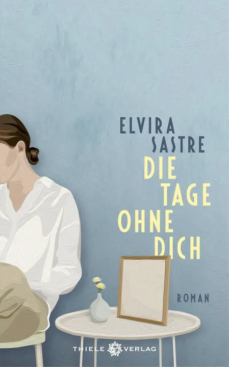 Die Tage ohne dich - Elvira Sastre - Bild 1