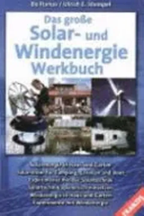 Das große Solar- und Windenergie-Werkbuch - Bild 1