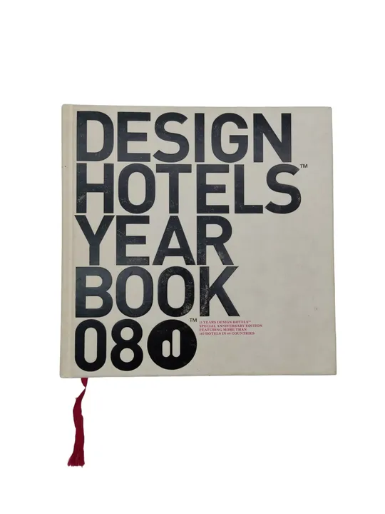 Kimberly Bradley u.a. - Design Hotels Yearbook 2008 - Bild 1