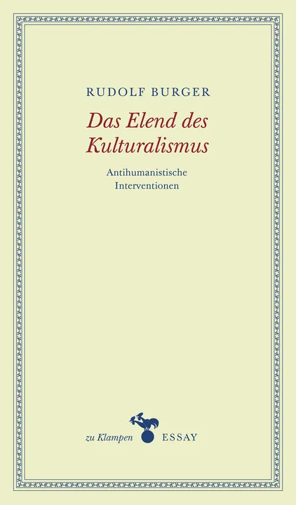 Das Elend des Kulturalismus - Rudolf Burger - Bild 1