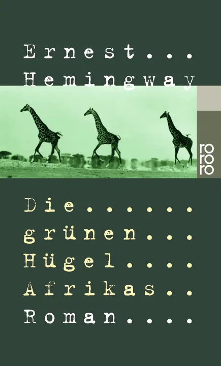 Die grünen Hügel Afrikas - Ernest Hemingway - Bild 1