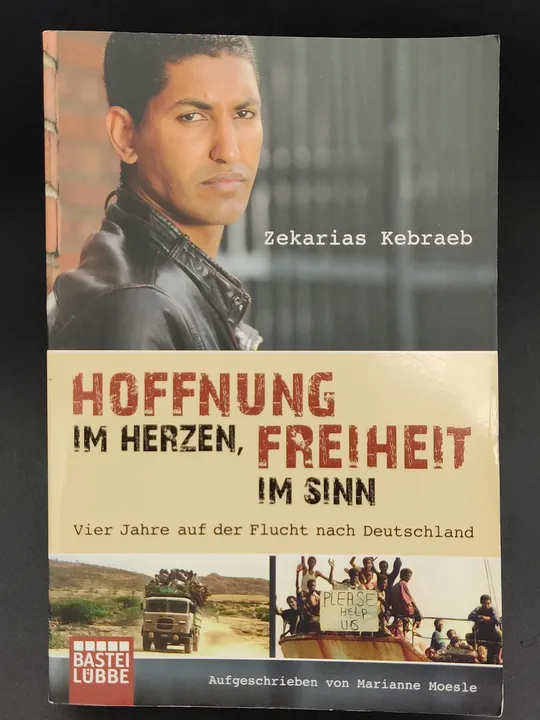 Hoffnung im Herzen, Freiheit im Sinn - Zekarias Kebraeb,Marianne Moesle - Bild 1