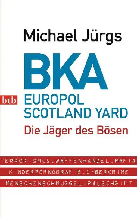 BKA - Michael Jürgs - Bild 1