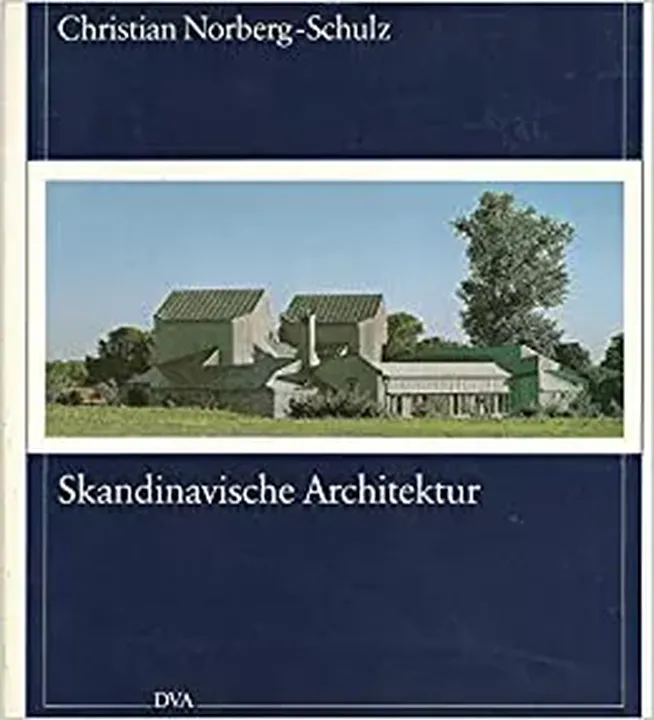 Skandinavische Architektur - Christian Norberg-Schulz - Bild 1