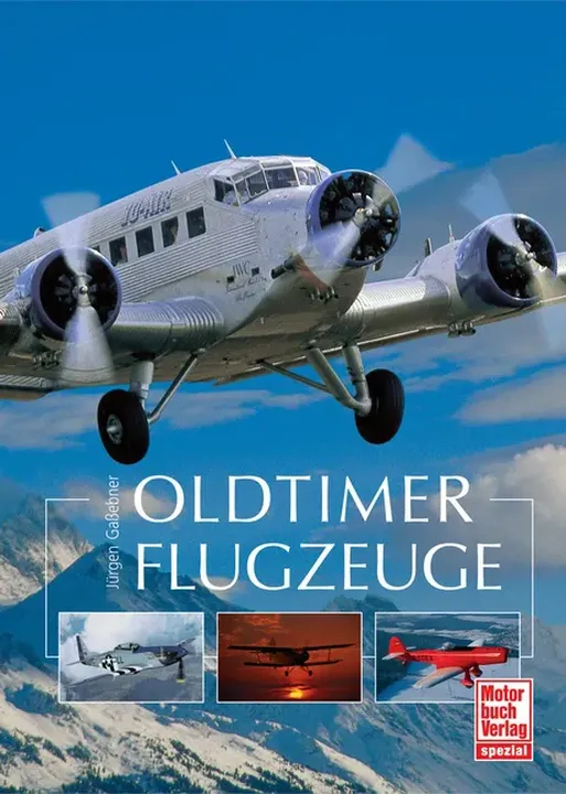 Oldtimerflugzeuge - Jürgen Gaßebner - Bild 1