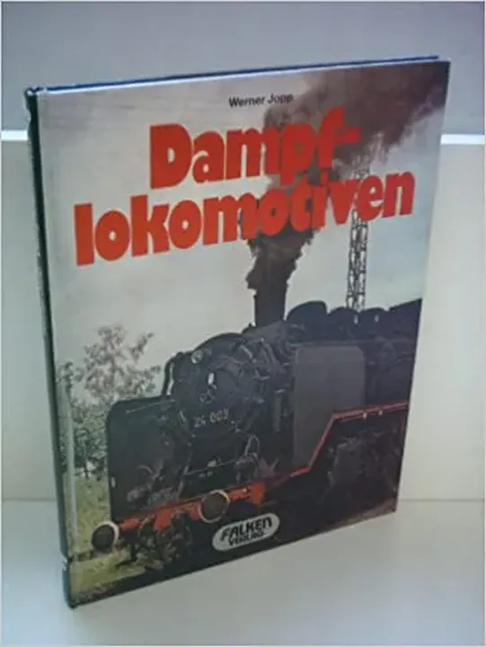 Dampflokomotiven - Werner Jopp - Bild 1