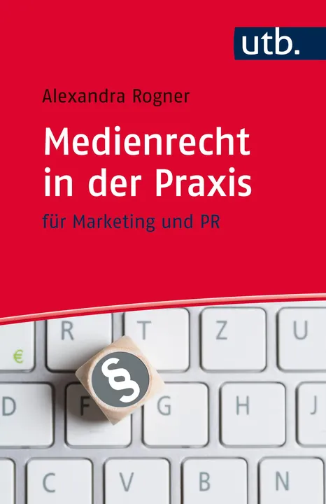 Medienrecht in der Praxis - Alexandra Rogner - Bild 1