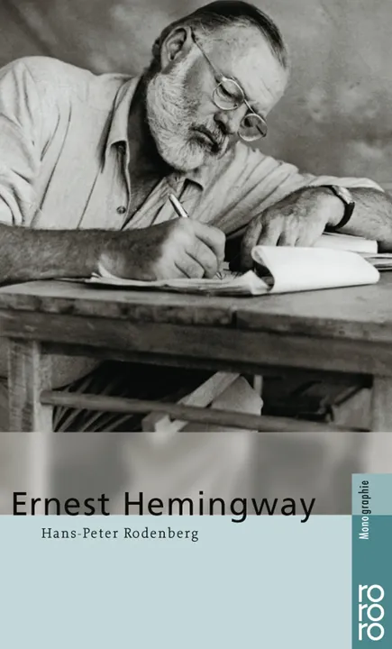 Ernest Hemingway - Hans-Peter Rodenberg - Bild 1