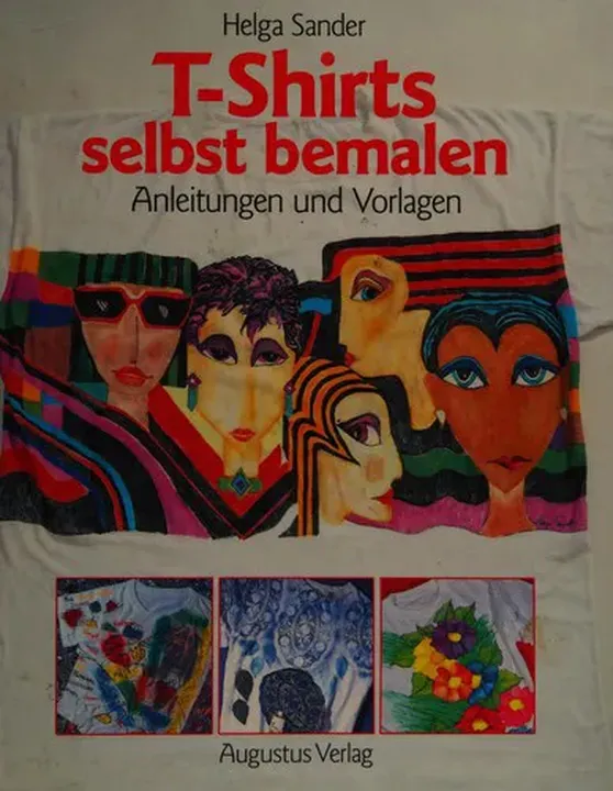 T-Shirts selbst bemalen - Helga Sander - Bild 1