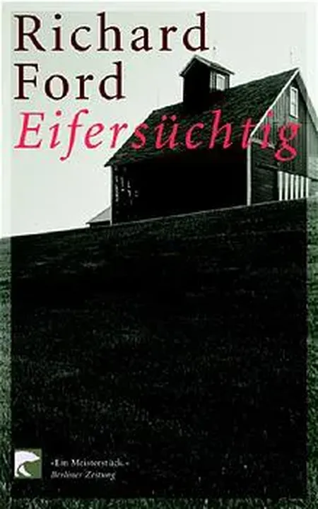 Eifersüchtig - Richard Ford - Bild 1