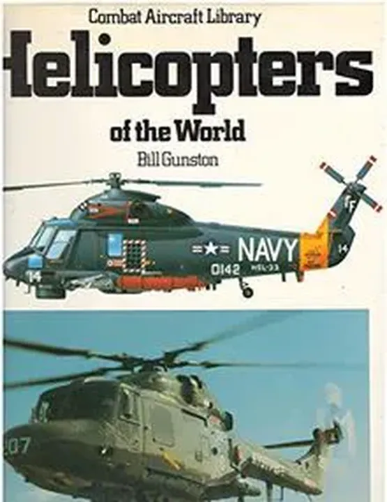 Helicopters of the World - Bill Gunston - Bild 1