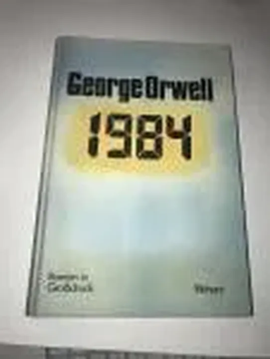 Neunzehnhundertvierundachtzig - George Orwell - Bild 1