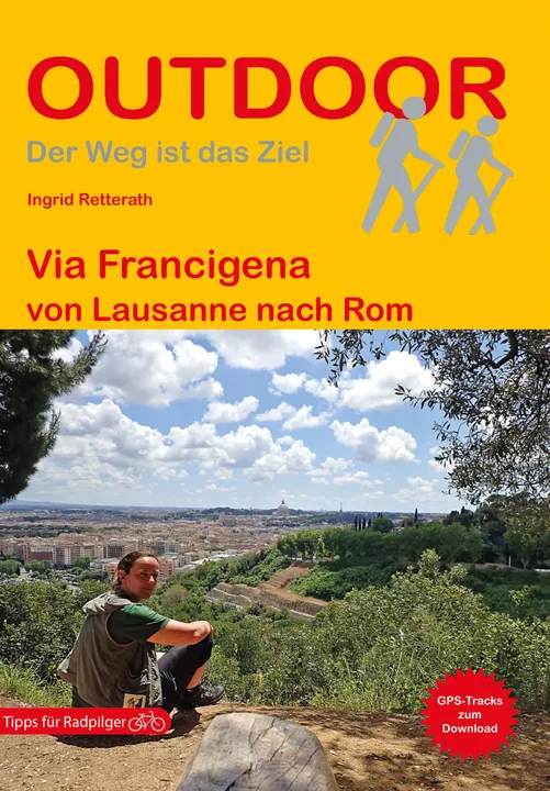 Via Francigena von Lausanne nach Rom - Ingrid Retterath - Bild 1