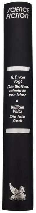 Die Waffenschmiede von Isher - A. E. van Vogt / Die Tote Stadt- William Voltz - Bild 2