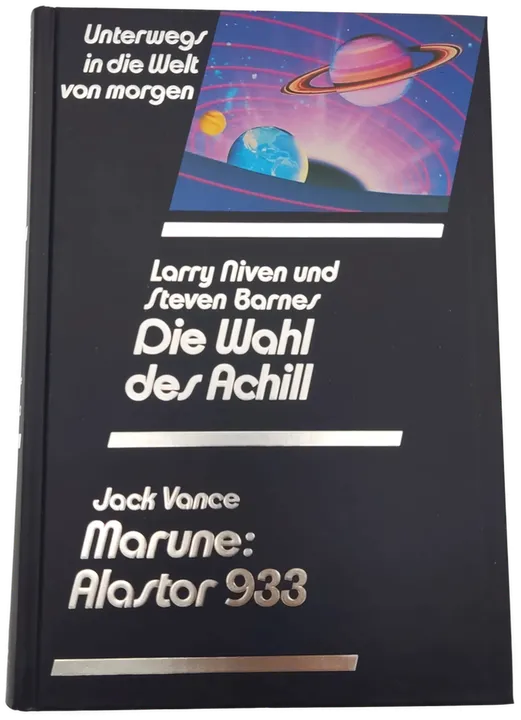 Die Wahl des Achill - Larry Niven und Steven Barnes/ Marune: Alastor 933- Jack Vance - Bild 1
