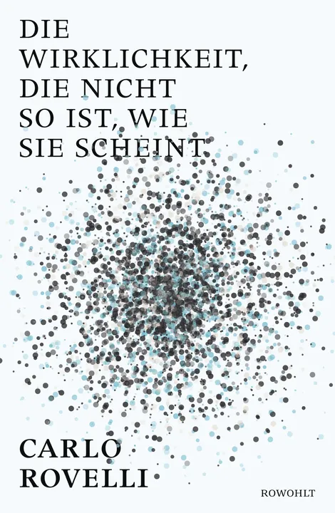 Die Wirklichkeit, die nicht so ist, ... - Carlo Rovelli - Bild 1