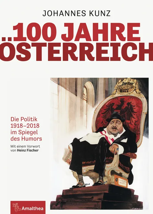 100 Jahre Österreich - Johannes Kunz - Bild 2