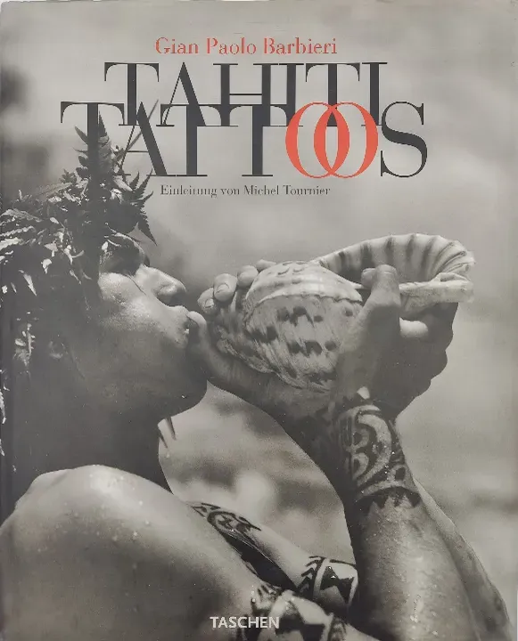 Tahiti-Tattoos - Gian Paolo Barbieri - Bild 1