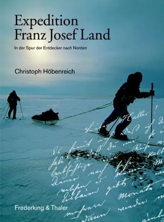 Expedition Franz Josef Land - Christoph Höbenreich - Bild 1