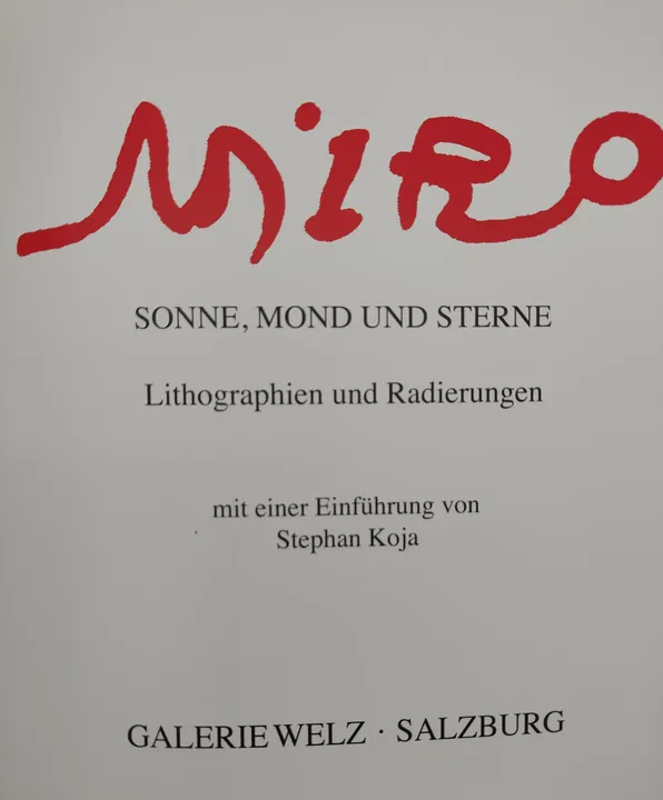 Joan Miro. Sonne, Mond und Sterne. Lithographien und Radierungen - Galerie Welz - Bild 2