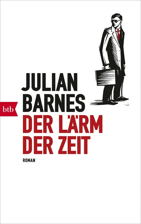 Der Lärm der Zeit - Julian Barnes - Bild 1