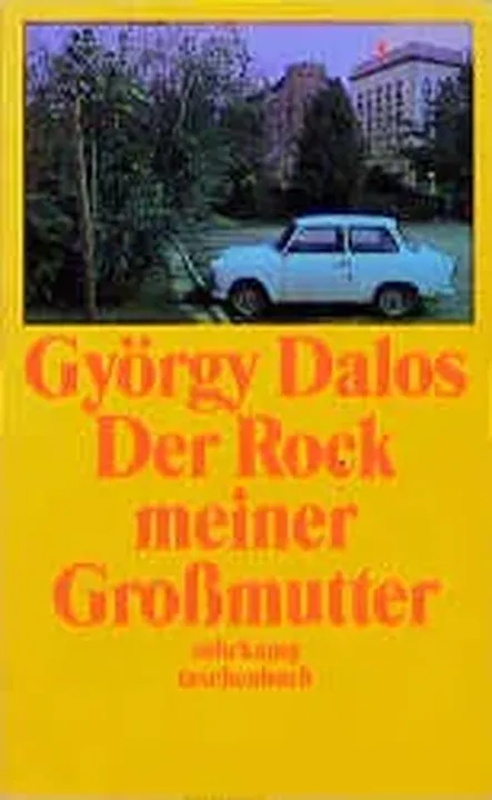 Der Rock der Großmutter - György Dalos - Bild 1