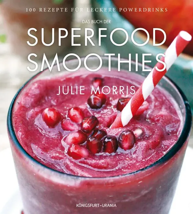 Das Buch der Superfood Smoothies - Julie Morris - Bild 1