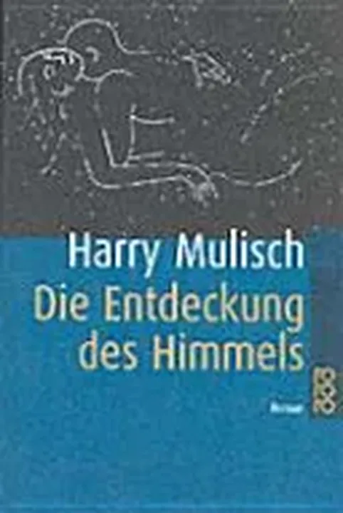 Die Entdeckung des Himmels - Harry Mulisch - Bild 1