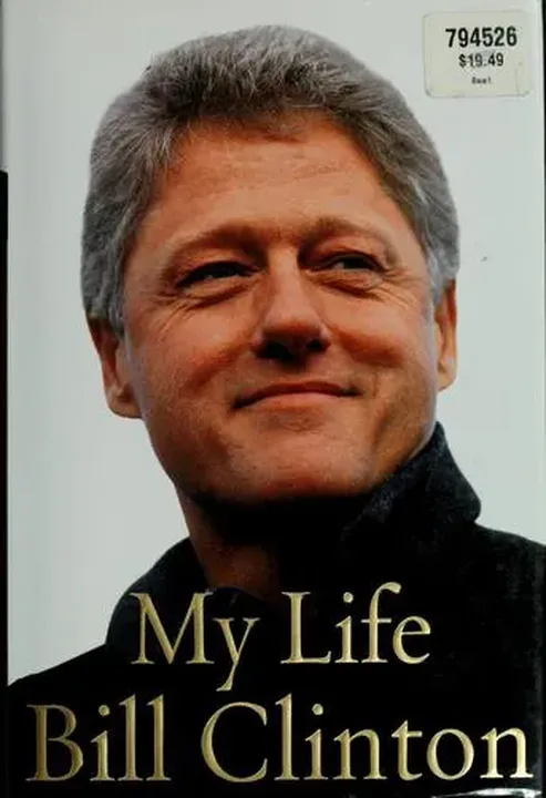 My Life - Bill Clinton - Bild 1