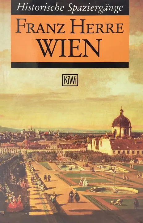 Wien Historische Spaziergänge - Franz Herre - Bild 1