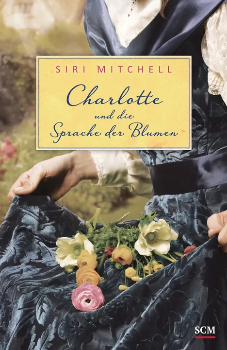 Charlotte und die Sprache der Blumen - Siri Mitchell - Bild 1