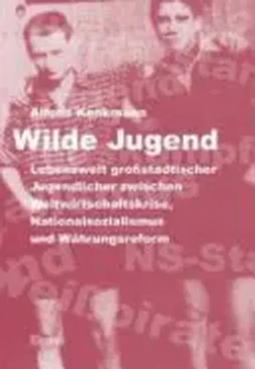 Wilde Jugend - Alfons Kenkmann - Bild 1