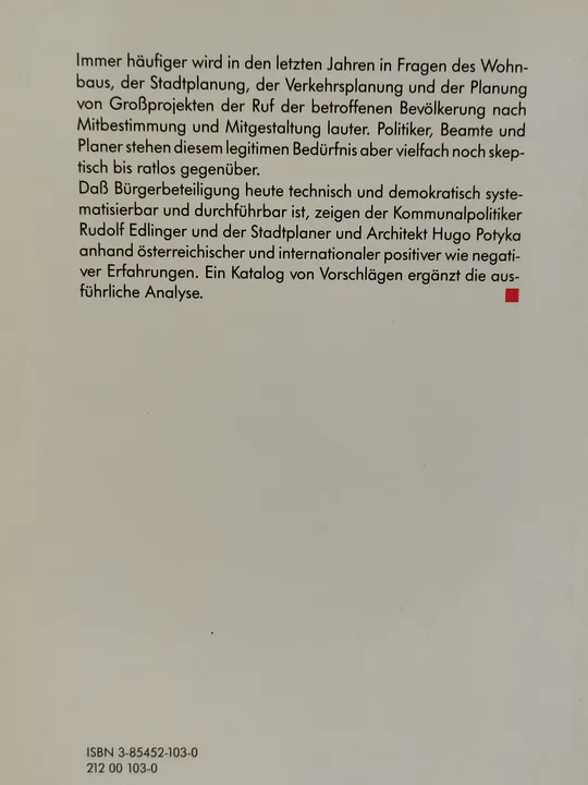 Bürgerbeteiligung und Planungsrealität. Erfahrungen, Methoden und Perspektiven - Rudolf Edlinger, Hugo Potyka - Bild 2