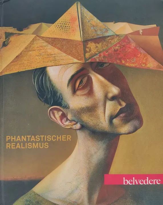 Phantastischer Realismus - Matthias Boeckl, Franz Smola, Brigitte Borchhardt-Birbaumer, Monika Bugs, Katinka Gratzer, Katharina Schoeller - Bild 1