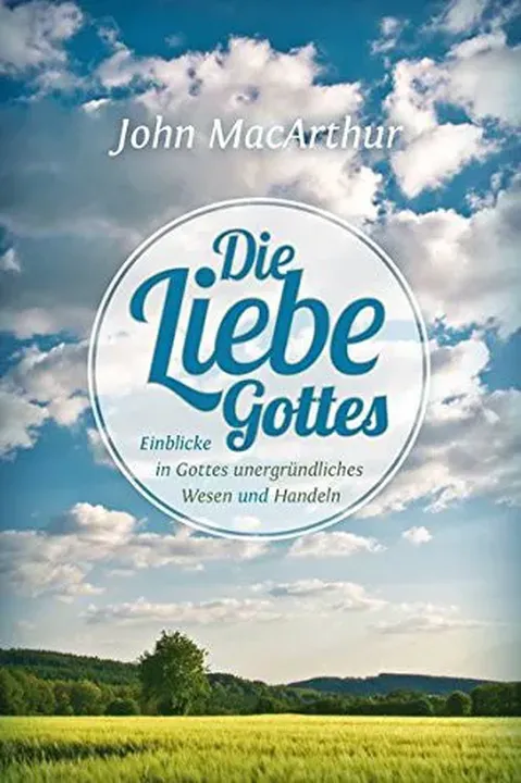 Die Liebe Gottes - Bild 1