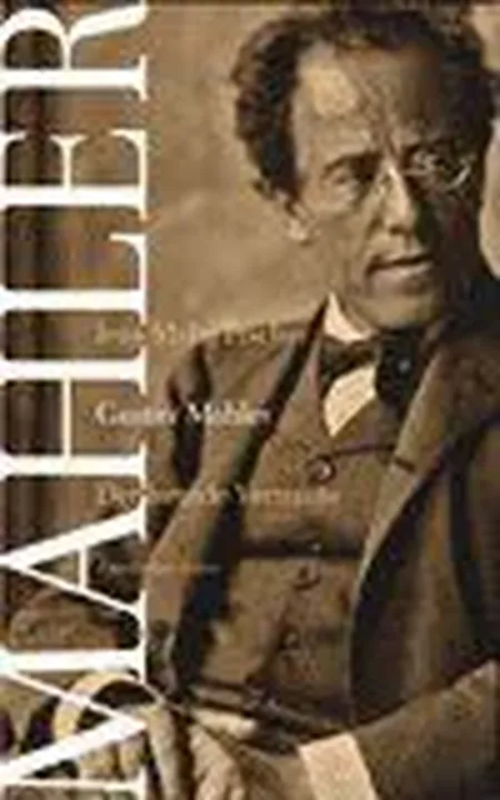 Gustav Mahler - Jens Malte Fischer - Bild 1