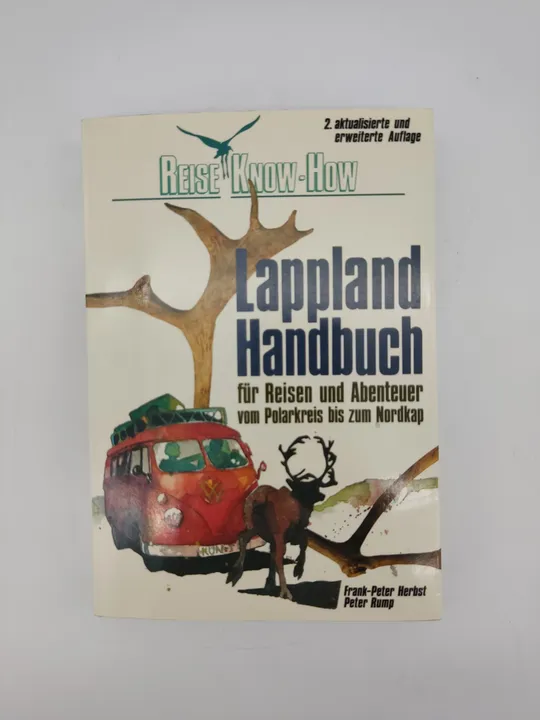 Lappland-Handbuch: Für Abenteuer und Reisen vom Polarkreis bis zum Nordkap-  Peter Rump, Frank-Peter Herbst  - Bild 1