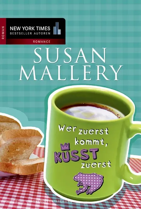 Wer zuerst kommt, küsst zuerst - Susan Mallery - Bild 1