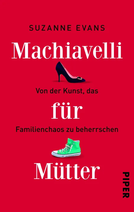 Machiavelli für Mütter - Suzanne Evans - Bild 1