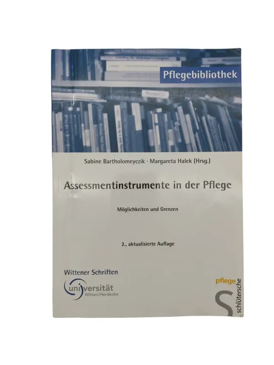 Sabine Bartholomeyczik, Margaretha Halek  - Assessmentinstrumente in der Pflege - Möglichkeiten und Grenzen - Bild 2