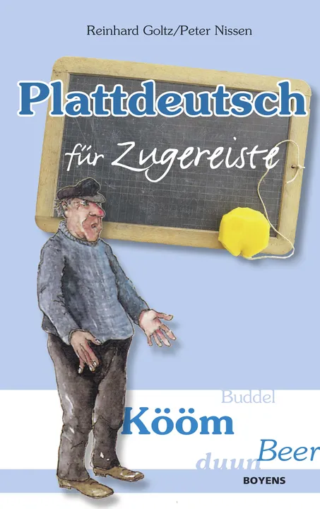 Plattdeutsch für Zugereiste - Reinhard Goltz,Peter Nissen - Bild 1