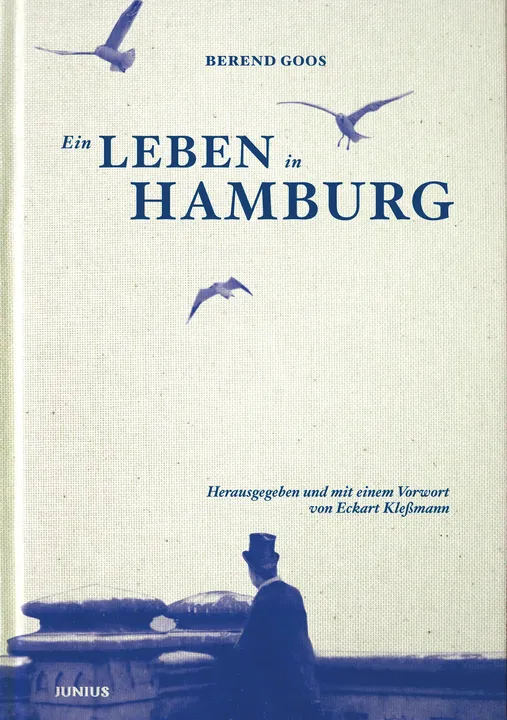 Ein Leben in Hamburg - Berend Goos - Bild 1