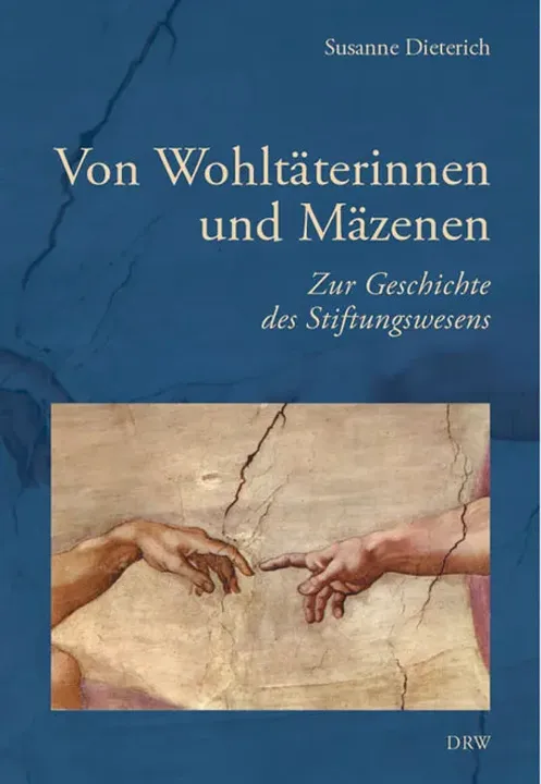 Von Wohltäterinnen und Mäzenen - Susanne Dieterich - Bild 1